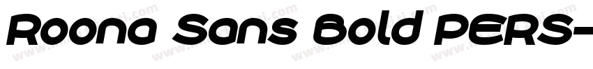 Roona Sans Bold PERS字体转换